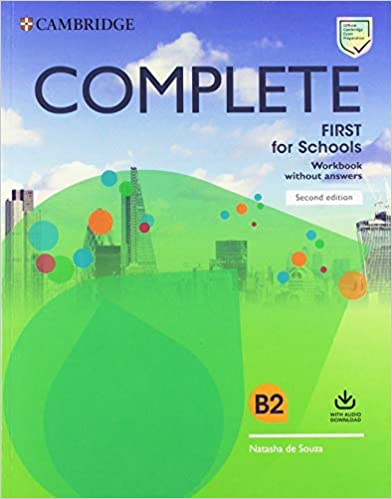 [9781108647427] COMPLETE FIRST FOR SCHOOLS WORKBOOK WITHOUT ANSWERS WITH AUDIO DOWNLOAD