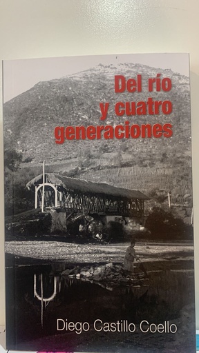 [9789942445025] DEL RIO Y CUATRO GENERACIONES