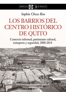 [9789942320476] LOS BARRIOS DEL CENTRO HISTORICO DE QUITO