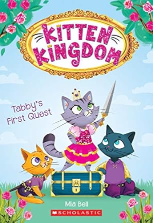 [9781338292343] TABBYS FIRST QUEST (KITTEN KINGDOM #1)
