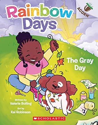 [9781338805932] RAINBOW DAYS 1: THE GRAY DAY