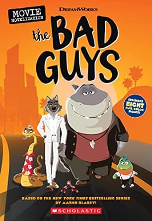 [9781338745696] THE BAD GUYS MOVIE NOVELIZATION