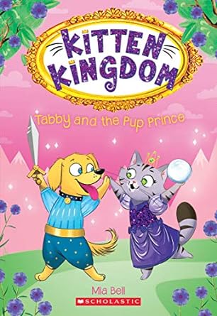 [9781338292350] TABBY AND THE PUP PRINCE