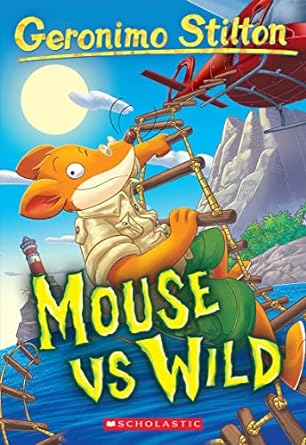 [9781338848021] MOUSE VS WILD (GERONIMO STILTON #82)