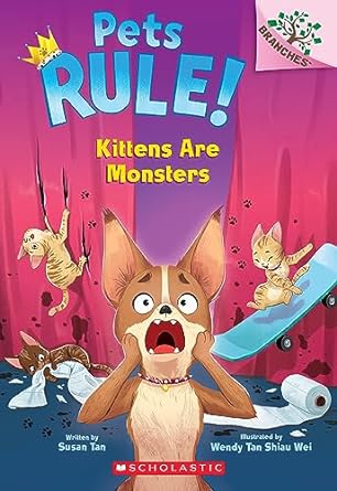 [9781338756395] PETS RULE! 3: KITTENS ARE MONSTERS