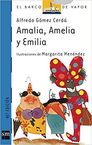 [9788434838550] AMALIA AMELIA Y EMILIA (N-53 BARCO VAPOR AZUL)