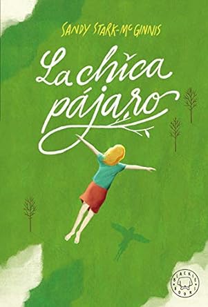 [9788417552794] LA CHICA PAJARO