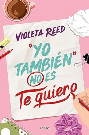 [9788425365737] YO TAMBIEN NO ES TE QUIERO