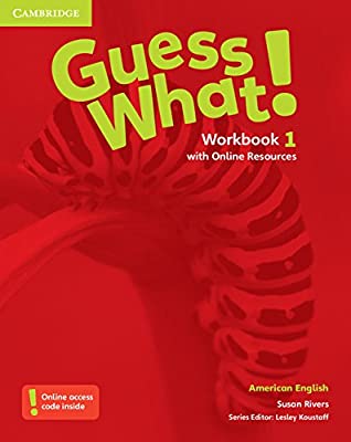 [9781107556577] AMERICAN ENGLISH 1 GUESS WHAT! WORKBOOK WITH ONLINE RESOURCES