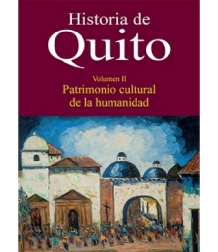 [9789942321251] HISTORIA DE QUITO VOLUMEN II