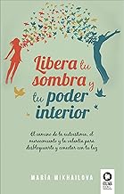 [9788419495532] LIBERA TU SOMBRA Y TU PODER INTERIOR