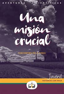 [9788418641046] UNA MISION CRUCIAL