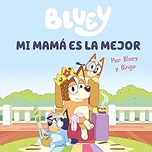 [9788448867645] BLUEY CUENTO. MI MAMA ES LA MEJOR