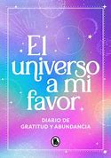 [9788402428936] EL UNIVERSO A MI FAVOR