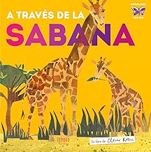 [9788414015919] A TRAVES DE LA SABANA - CUENTO VIV
