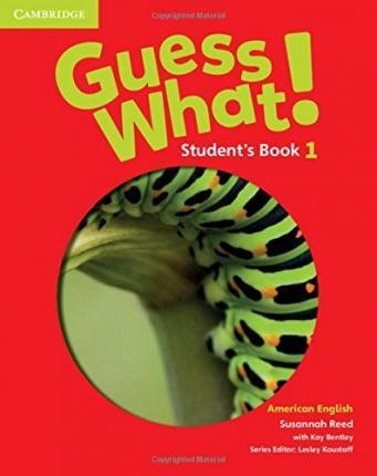 [9781107556522] AMERICAN ENGLISH GUESS WHAT! SB 1 