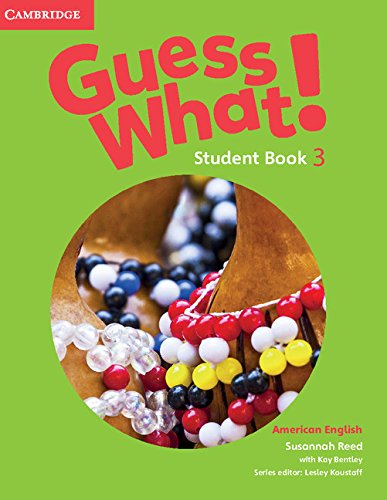 [9781107556850] AMERICAN ENGLISH GUESS WHAT! SB 3