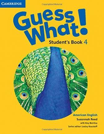 [9781107556959] AMERICAN ENGLISH GUESS WHAT! SB 4