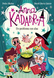 [9789584299529] ANNA KADABRA 2. UN PROBLEMA CON ALAS