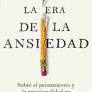 [9786287569256] LA ERA DE LA ANSIEDAD