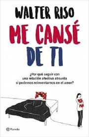 [9789584280459] ME CANSÉ DE TI