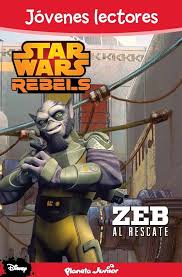 [9788408133919] STAR WARS REBELS. ZEB AL RESCATE