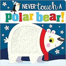 [9781789478884] NEVER TOUCH A POLAR BEAR!