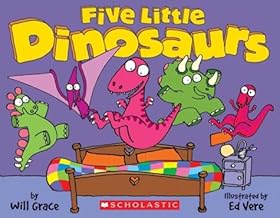 [9780439583930] FIVE LITTLE DINOSAURS
