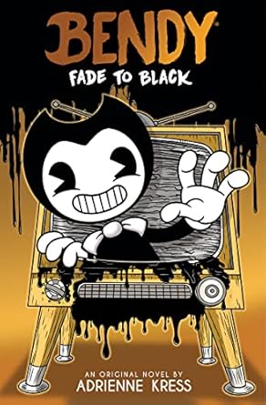 [9781338889055] BENDY 3: FADE TO BLACK
