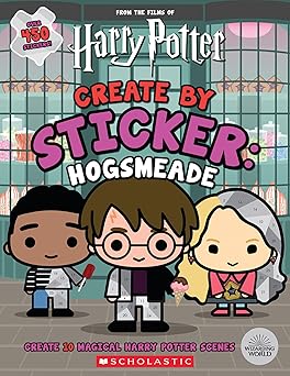 [9781338715972] FROM THE FILMS OF HARRY POTTER CREATE BY STICKER: HOGSMEADE