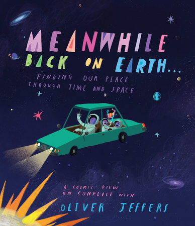 [9780593621523] MEANWHILE BACK ON EARTH . . .