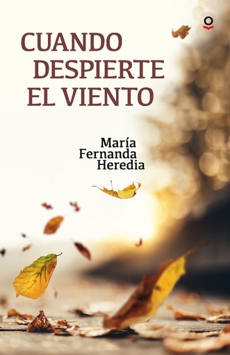 [9789942313522] CUANDO DESPIERTE EL VIENTO