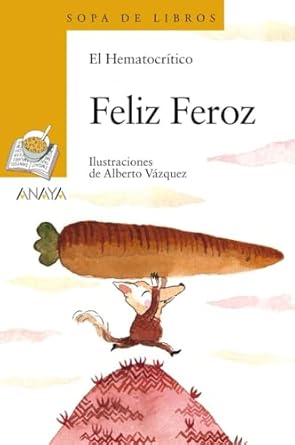 [9788467861334] FELIZ FEROZ