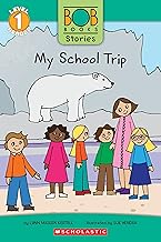 [9781338814156] MY SCHOOL TRIP