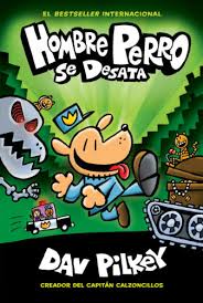 [9781338233483] HOMBRE PERRO  SE DESATA